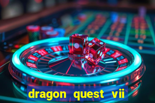 dragon quest vii ps1 rom pt-br